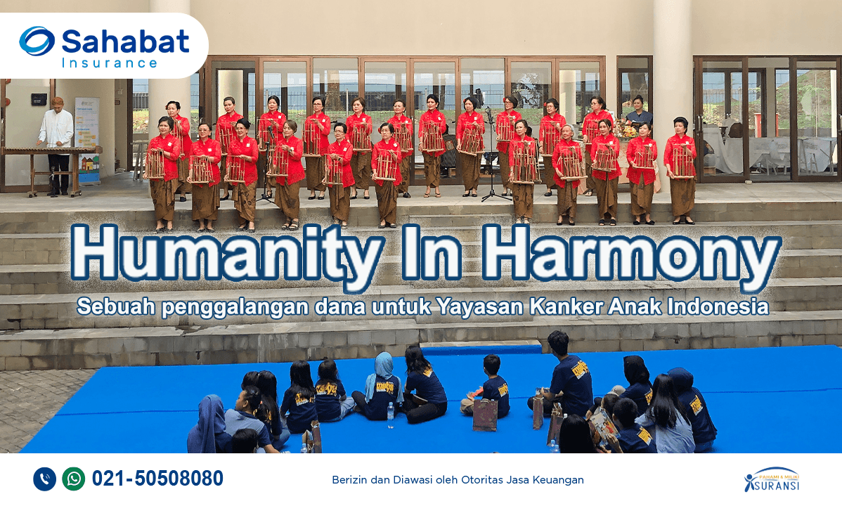 Sahabat Insurance Dukung Kegiatan Charity dan CSR “Humanity in Harmony” untuk Anak Penderita Kanker