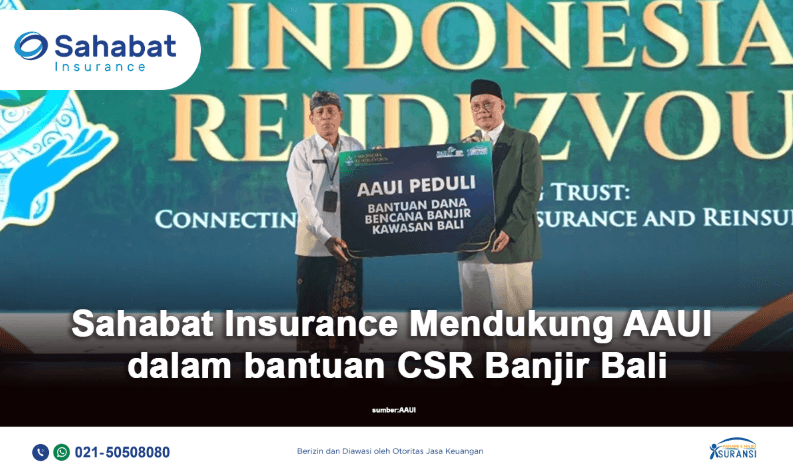 Sahabat Insurance Dukung CSR Banjir Bali Bersama AAUI