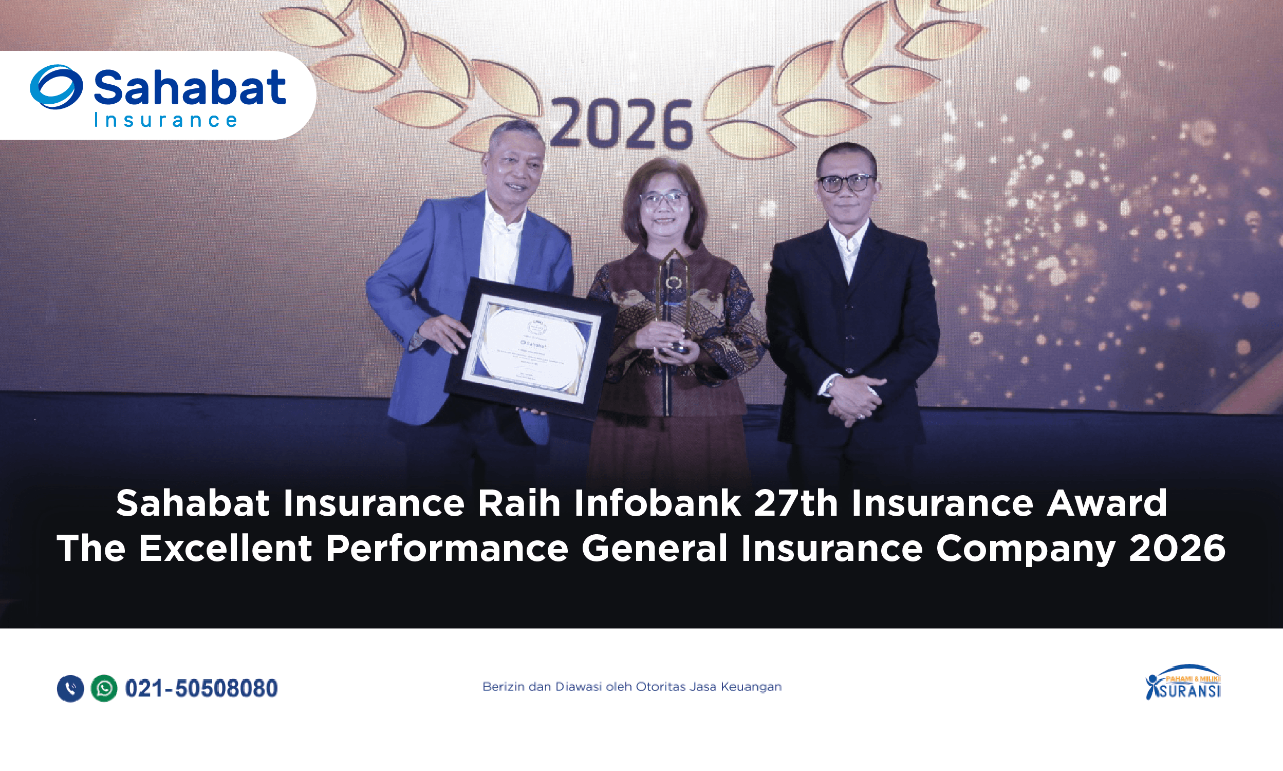 Sahabat Insurance Raih Penghargaan The Excellent Performance di 27th Infobank Insurance Awards 2026.