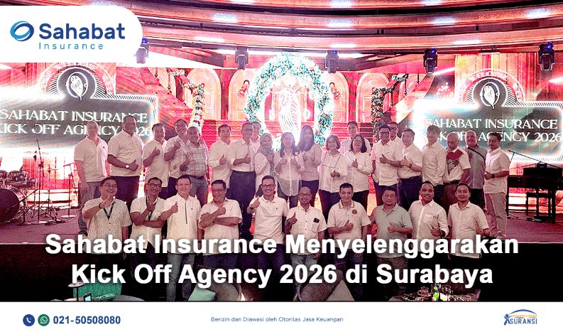 Sahabat Insurance Gelar Kick Off Agency 2026 dan Training APU PPT di Surabaya