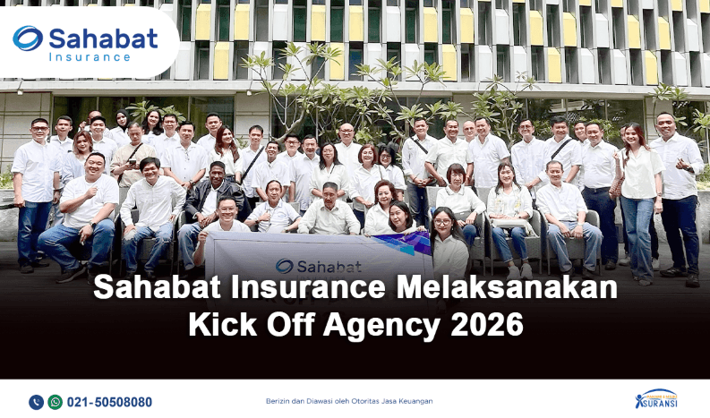 Sahabat Insurance melaksanakan Kick Off Agency 2026 di Jakarta