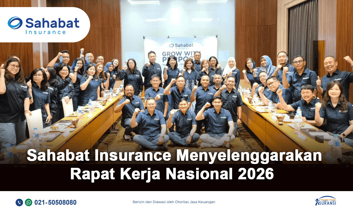 Rapat Kerja Nasional 2026 Sahabat Insurance: Grow With Purpose