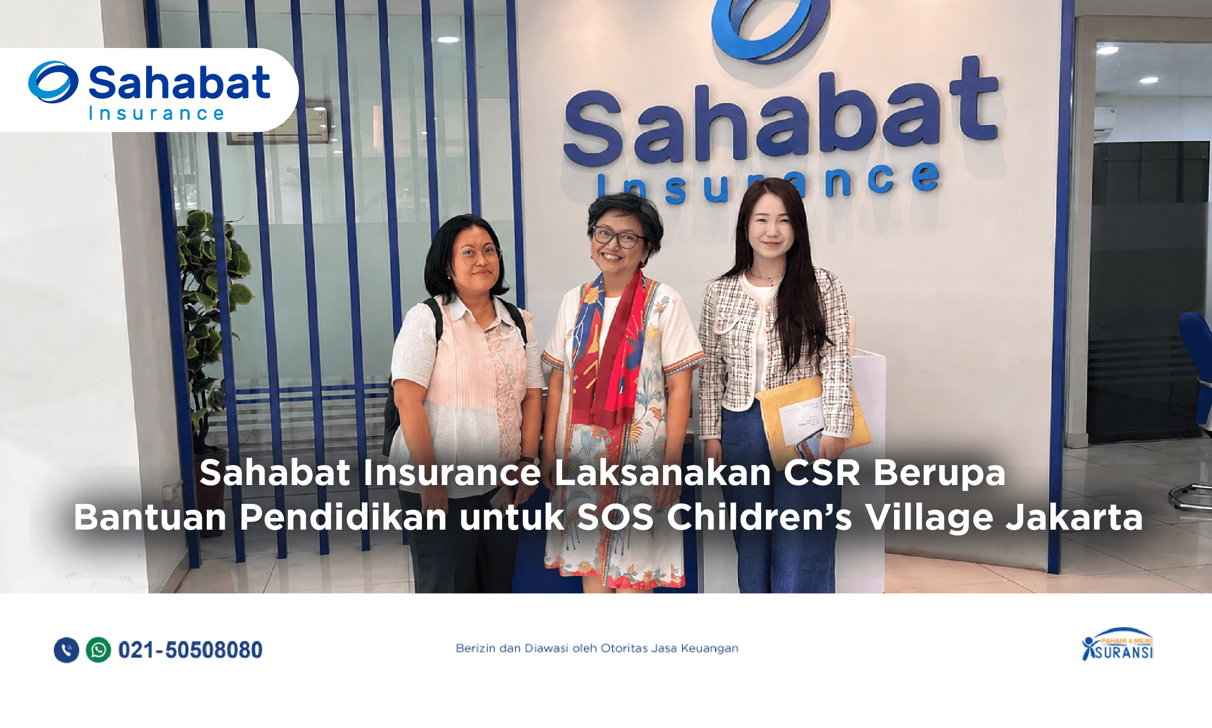 Sahabat Insurance Salurkan Bantuan Pendidikan untuk SOS Children’s Village Jakarta