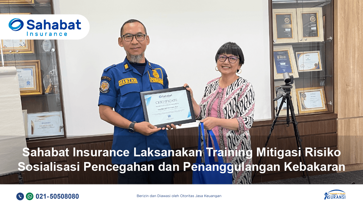 Sahabat Insurance Laksanakan Training Mitigasi Risiko Kebakaran